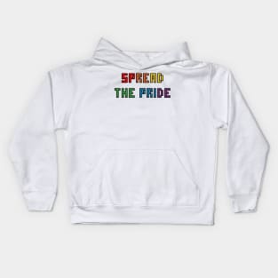 LGBTQ+ Spread The Pride - Pride Month Rainbow Kids Hoodie